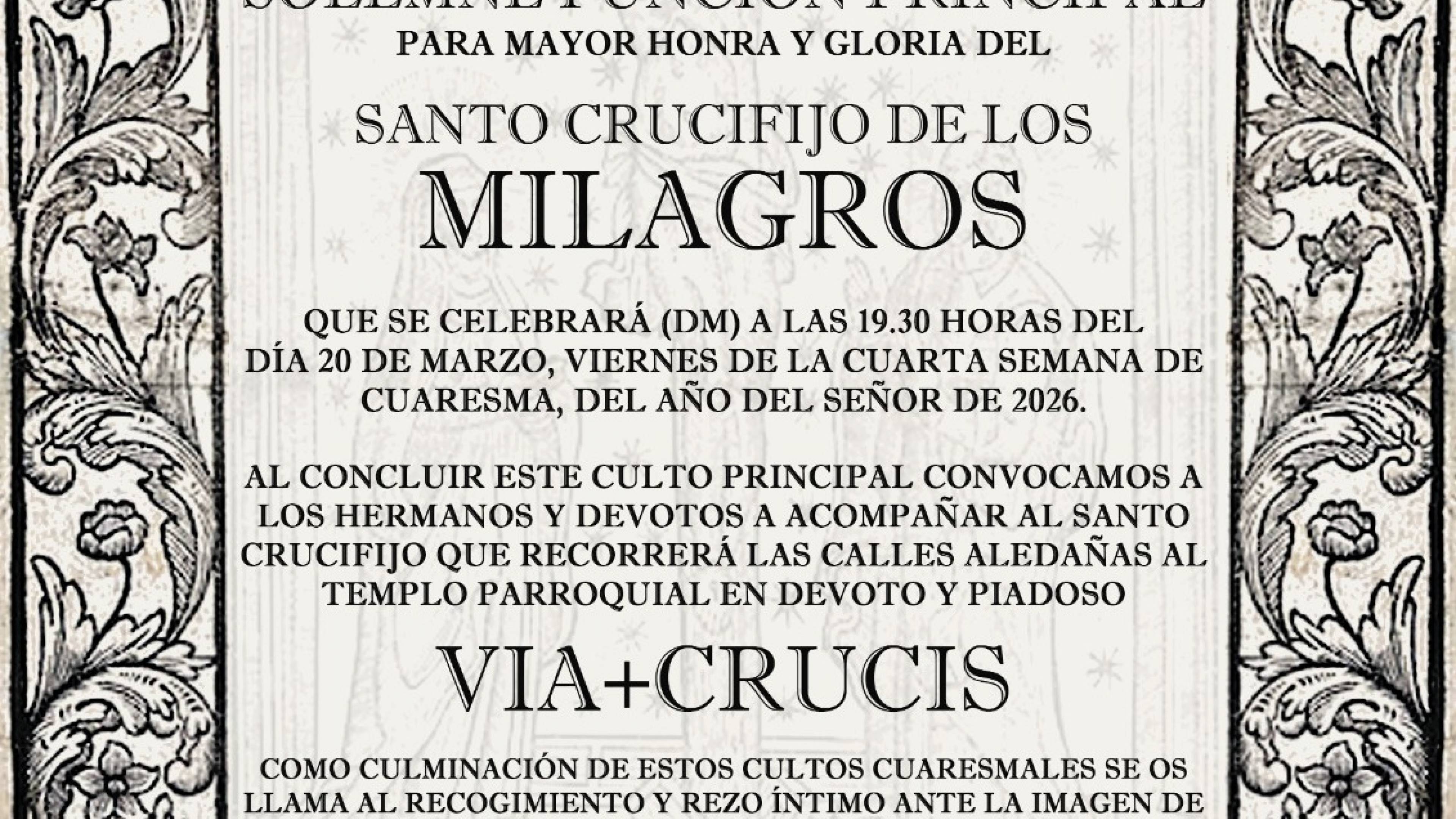 Función Principal al Santo Crucifijo de los Milagros y posterior Via+Crucis